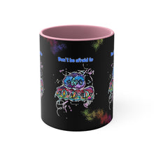 Load image into Gallery viewer, Don't Be Afraid to Be Odd with Allie for the Soul Pig Snout Art! Accent Coffee Mug in 4 Colors