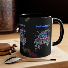 Load image into Gallery viewer, Don't Be Afraid to Be Odd with Allie for the Soul Pig Snout Art! Accent Coffee Mug in 4 Colors