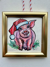 Load image into Gallery viewer, Christmas Piggie 4x4 Painted Framed Ornament