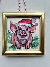 Load image into Gallery viewer, Christmas Piggie 4x4 Painted Framed Ornament