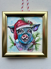 Load image into Gallery viewer, Christmas Piggie 4x4 Painted Framed Ornament