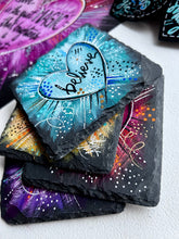 Load image into Gallery viewer, Be Love • Believe • Create Joy • Make Magic Original Art on Slate Coasters - Set of 4
