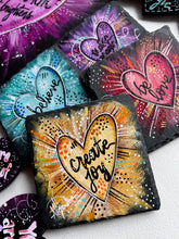 Load image into Gallery viewer, Be Love • Believe • Create Joy • Make Magic Original Art on Slate Coasters - Set of 4
