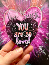 Load image into Gallery viewer, You are so Loved pinks and lavenders Heart Magnet