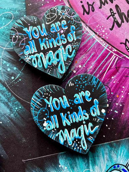 You are All Kinds of Magic Turquoise Heart Magnet