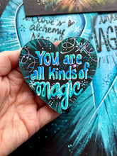 Load image into Gallery viewer, You are All Kinds of Magic Turquoise Heart Magnet