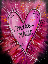 Load image into Gallery viewer, Make Magic Magenta Heart 5x 7 Original Art