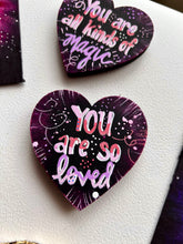 Load image into Gallery viewer, You are so Loved pinks and lavenders Heart Magnet