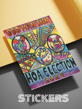 Load image into Gallery viewer, STICKER Odd Man Inn HOA Election  of The Pantalones - Allie for the Soul
