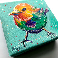 Load image into Gallery viewer, Rainbow Bird 4" x 4" Original Painting - Rainbow Collection