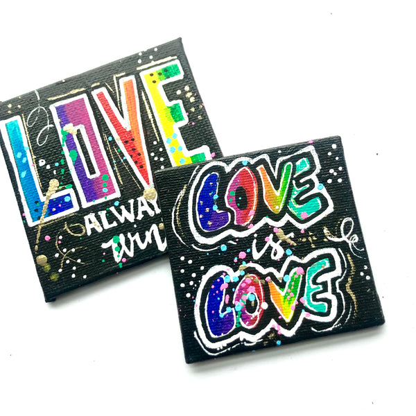 LOVE Always Wins Rainbow Art Magnet 3"x 3"  Original Painting - Rainbow Collection