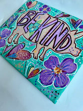 Load image into Gallery viewer, Summer Collection Be Kind 8x10 Original Painting