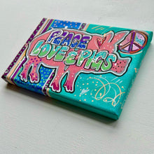 Load image into Gallery viewer, Summer Collection Peace Love & Pigs 5x7 Original Painting