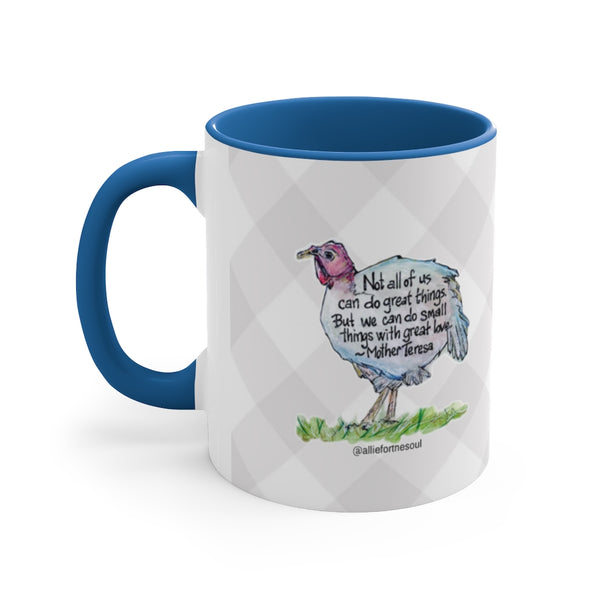 Turkey Love with Mother Teresa Quote Accent Coffee Mug, 11oz - 3 Colors