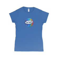 Load image into Gallery viewer, Be Kind Women's Fitted T-Shirt