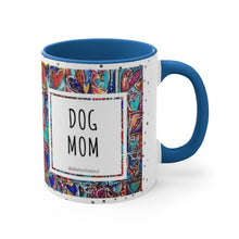 Load image into Gallery viewer, Dog Mom with Heart Art Coffee Mug, 11oz - 3 Colors