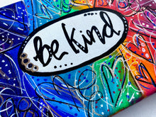 Load image into Gallery viewer, Be Kind ORIGINAL Rainbow Heart Art Painting