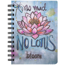 Load image into Gallery viewer, No Mud No Lotus Notebook Inspirational and Motivational Journal
