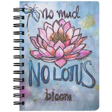 Load image into Gallery viewer, No Mud No Lotus Notebook Inspirational and Motivational Journal