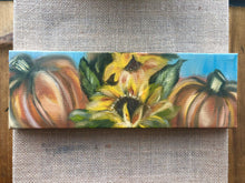 Load image into Gallery viewer, Pumpkins and Sunflowers Original Art 4”x 12”