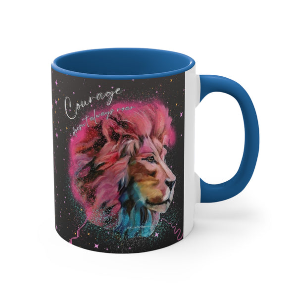 Courage Doesn't Always Roar Ramsey Lion Accent Coffee Mug, 11oz