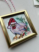 Load image into Gallery viewer, Christmas Chicken 4x4 Painted Framed Ornament
