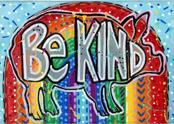 Be Kind Rainbow Pig Art PAPER Giclee PRINT - Multiple Size