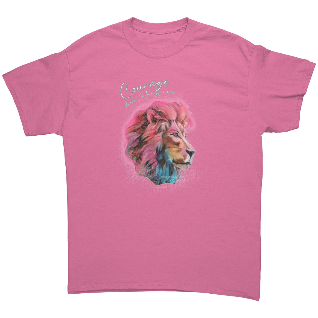 Courage Doesn't Always Roar Ramsey Lion Art Unisex T-Shirt - 3 Colors