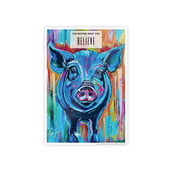 January Colorful Pig of Hope - You Become What You Believe- Allie for the Soul