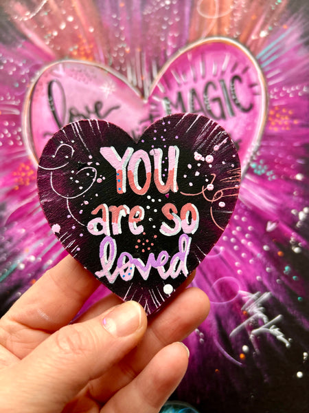 You are so Loved pinks and lavenders Heart Magnet