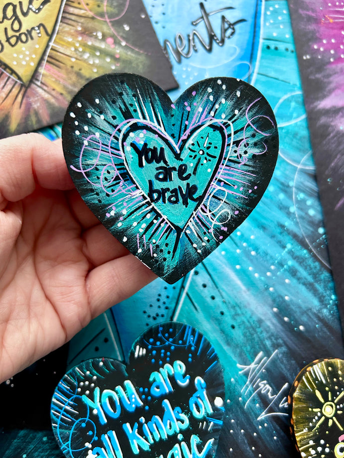 You are Brave Turquoise Heart Magnet