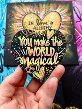 Load image into Gallery viewer, You Make the World Magical Sunburst Heart Magnet
