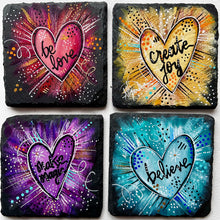 Load image into Gallery viewer, Be Love • Believe • Create Joy • Make Magic Original Art on Slate Coasters - Set of 4
