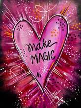 Load image into Gallery viewer, Make Magic Magenta Heart 5x 7 Original Art

