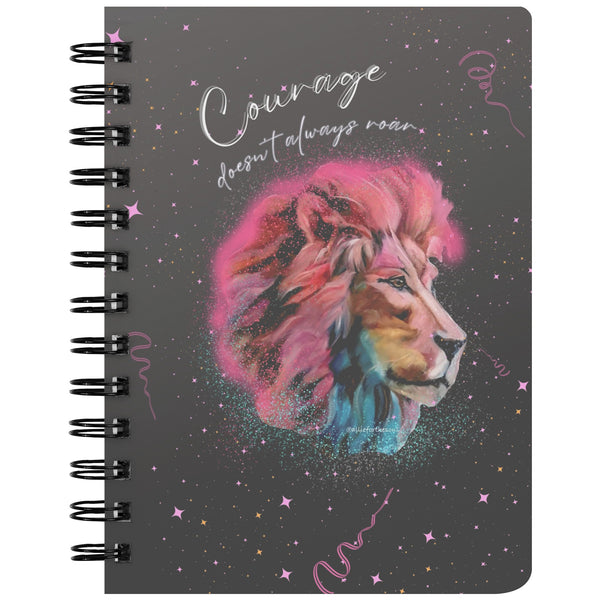 Ramsey Lion Courage Doesn't Always Roar Notebook Inspirational and Motivational Journal