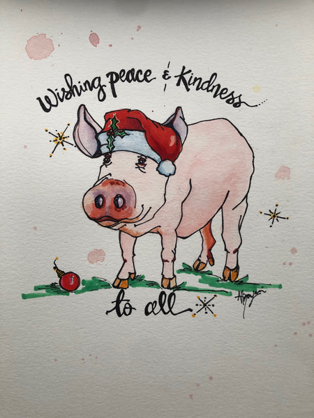 Original Watercolor Painting Santa Pig Art Peace and Kindness to All