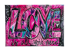 Load image into Gallery viewer, All you Need is LOVE Collection Original Art 5&quot; x 7&quot; FREE Shipping
