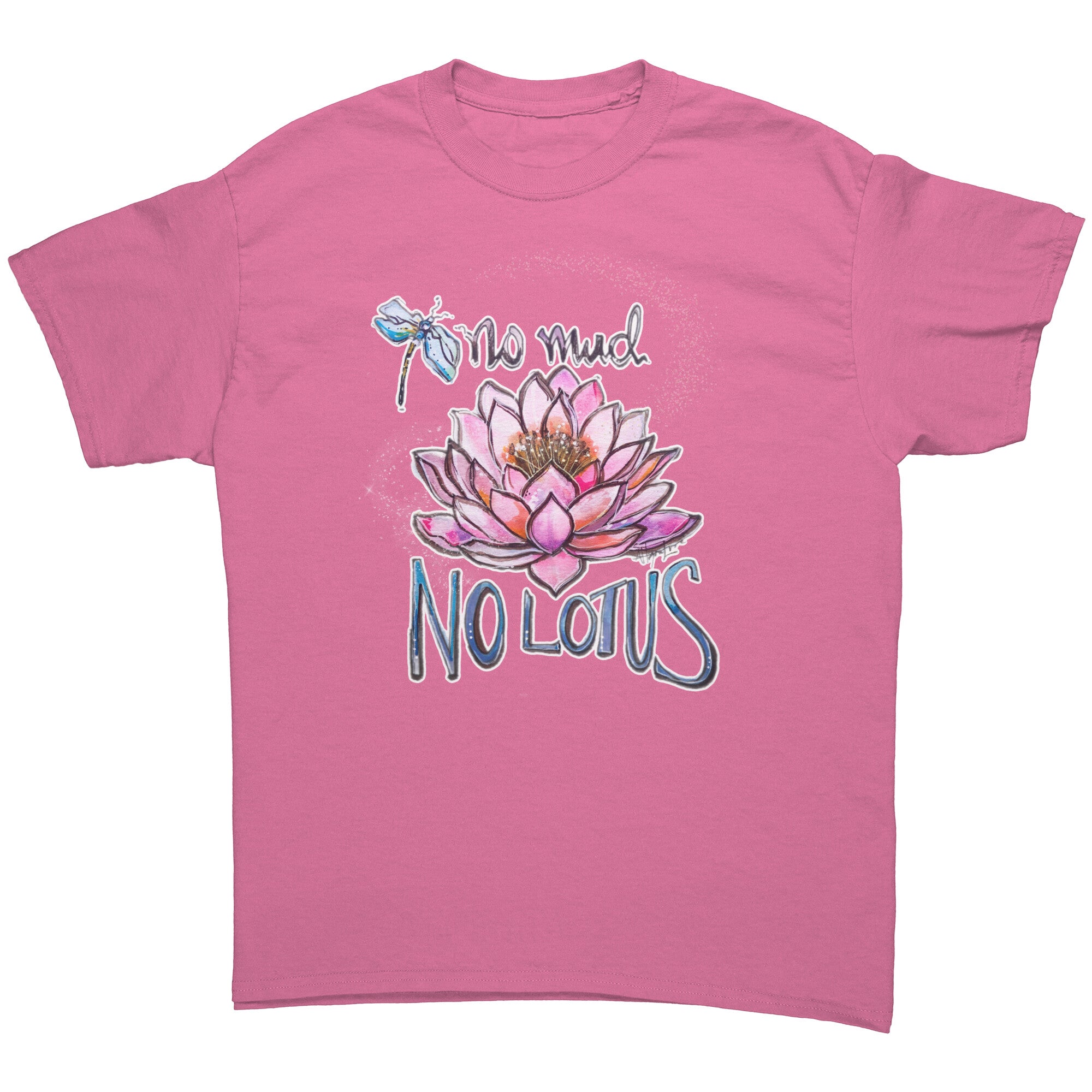 No Mud No Lotus Unisex T Shirt - 5 Colors – Allie for the Soul