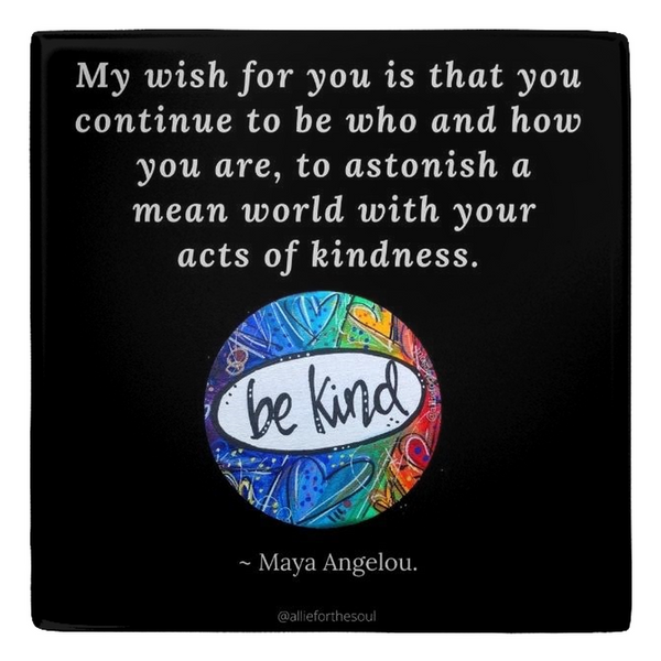 Maya Angelou Quote Be Kind Metal Magnets