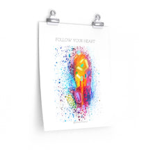 Load image into Gallery viewer, Follow Your Heart Poster
