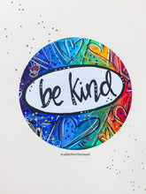 Load image into Gallery viewer, Be Kind Heart ART Poster
